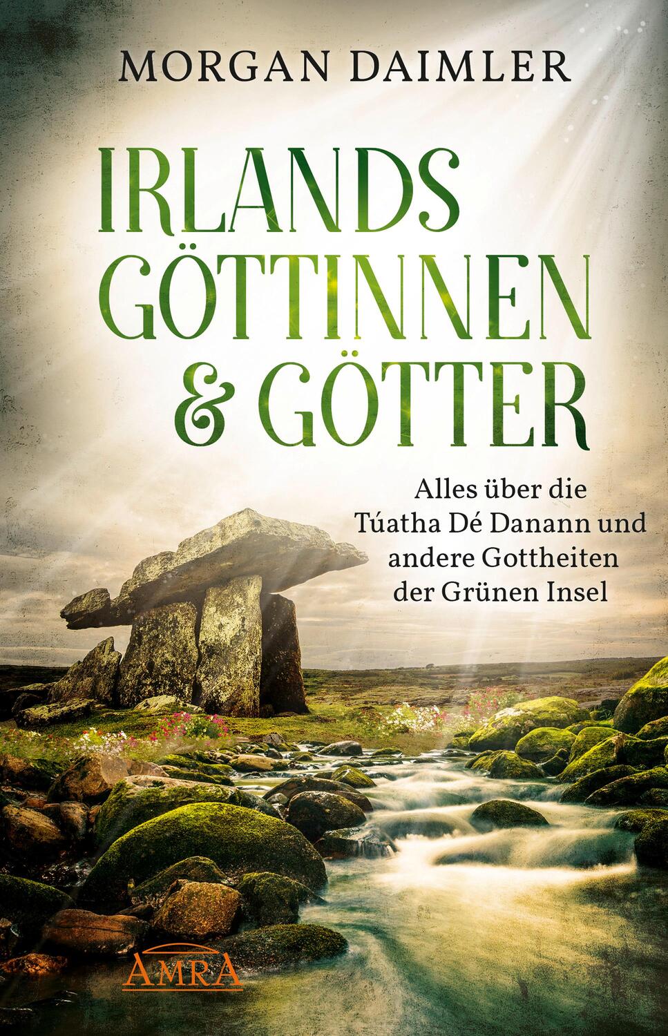 Cover: 9783954474356 | Irlands Göttinnen & Götter. Alles über die Túatha Dé Danann und...