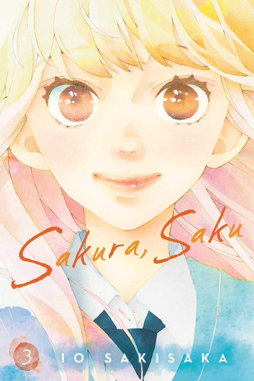 Cover: 9781974745678 | Sakura, Saku, Vol. 3 | Io Sakisaka | Taschenbuch | 2024