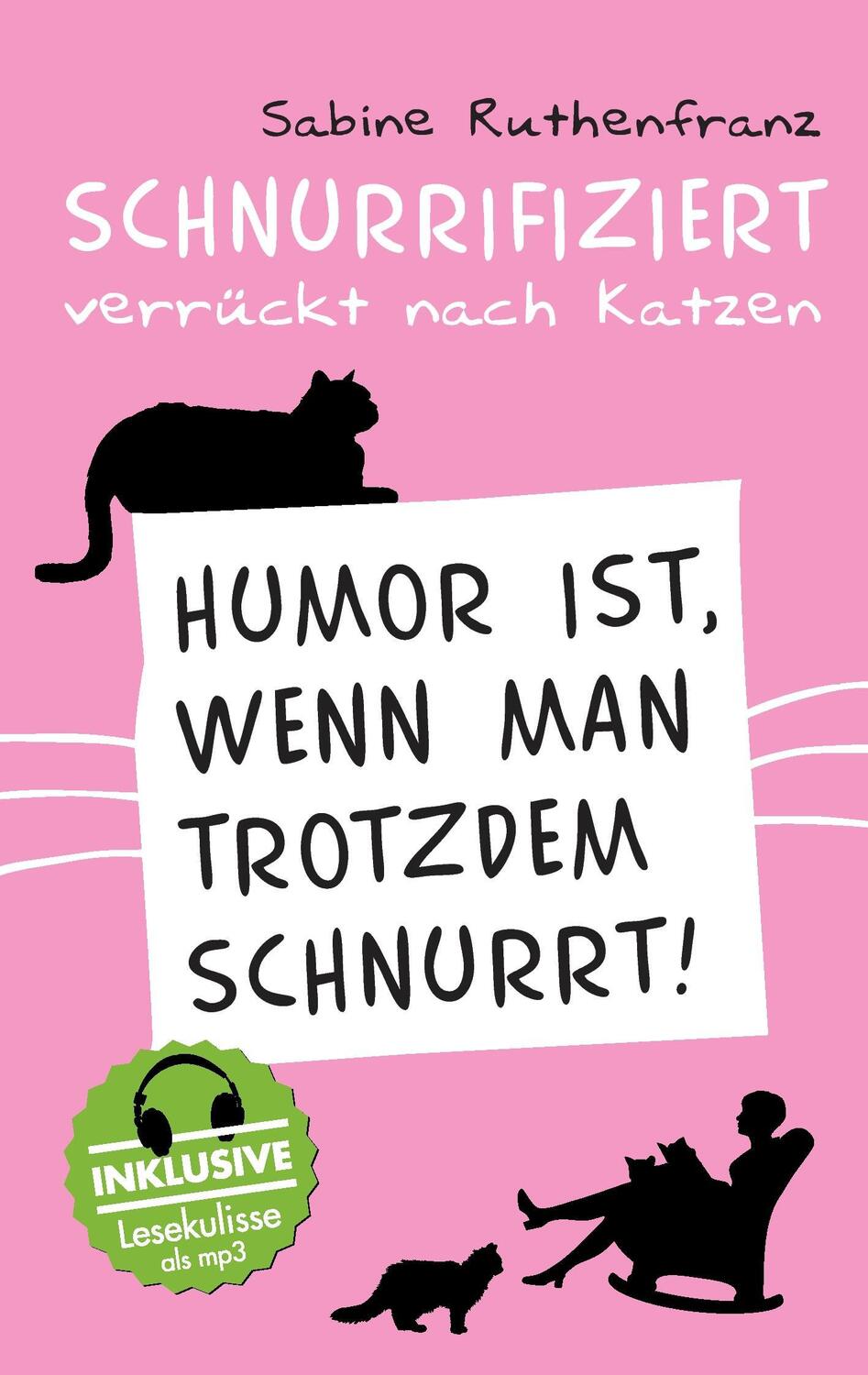 Cover: 9783735761354 | Schnurrifiziert - verrückt nach Katzen | Sabine Ruthenfranz | Buch