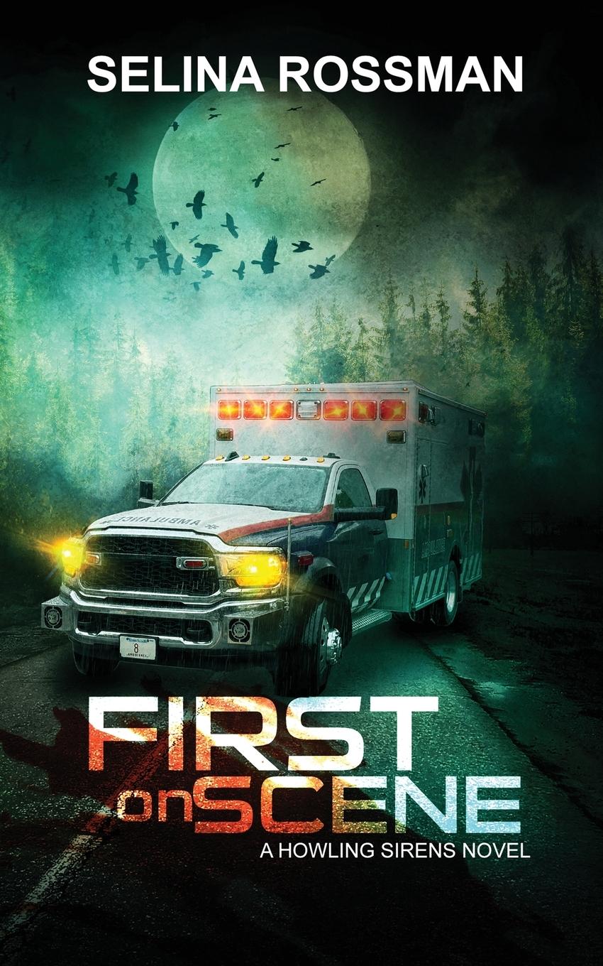 Cover: 9798990468436 | First On Scene | A Howling Sirens Novel | Selina Rossman | Taschenbuch