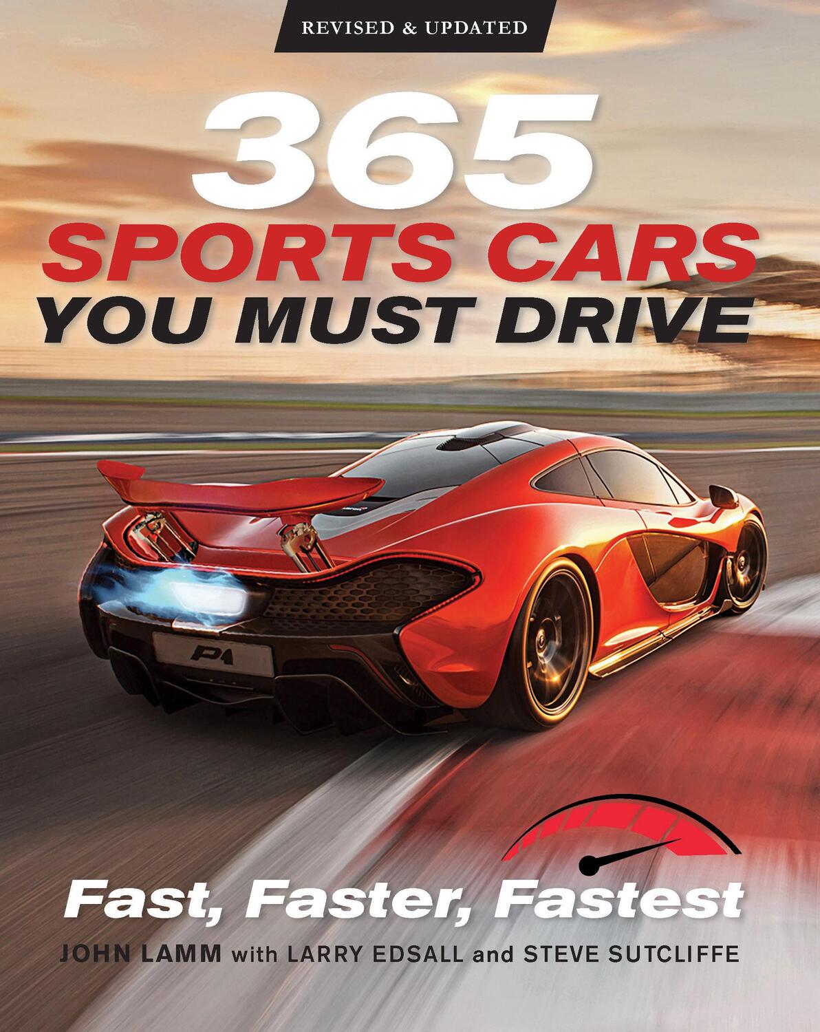 Cover: 9780760369777 | 365 Sports Cars You Must Drive | James Mann (u. a.) | Taschenbuch