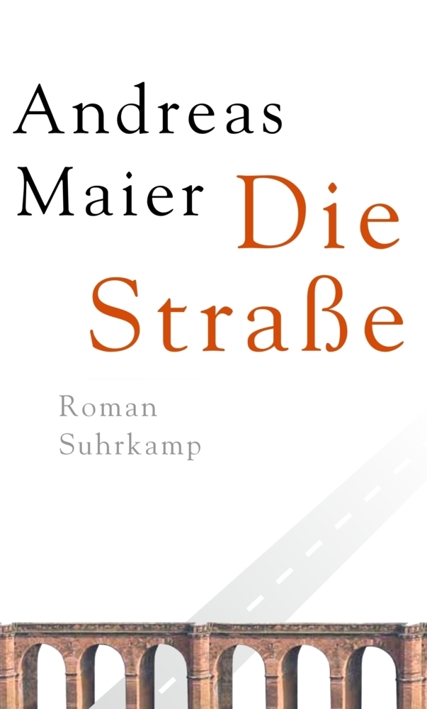 Cover: 9783518423950 | Die Straße | Roman. Ausgezeichnet mit Franz-Hessel-Preis 2012 | Maier