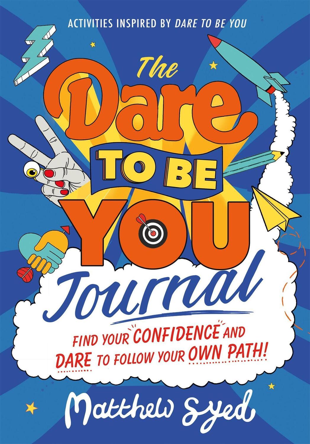 Cover: 9781526363145 | The Dare to Be You Journal | Matthew Syed | Taschenbuch | Englisch