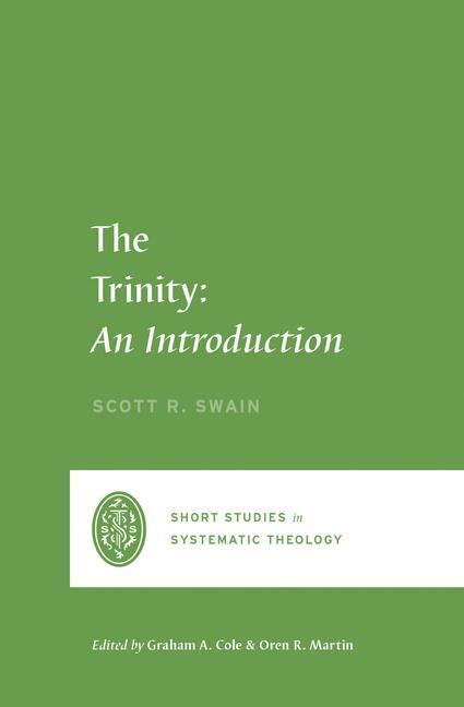 Cover: 9781433561214 | The Trinity | An Introduction | Scott Swain | Taschenbuch | Englisch