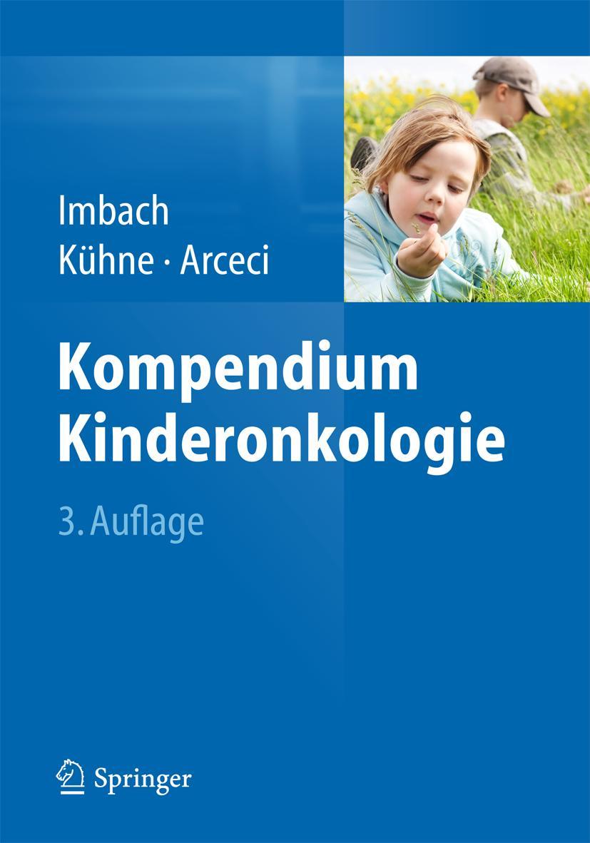 Cover: 9783662434840 | Kompendium Kinderonkologie | Paul Imbach (u. a.) | Taschenbuch | XX