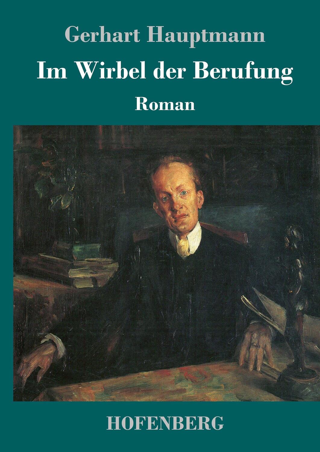 Cover: 9783743707764 | Im Wirbel der Berufung | Roman | Gerhart Hauptmann | Buch | 228 S.