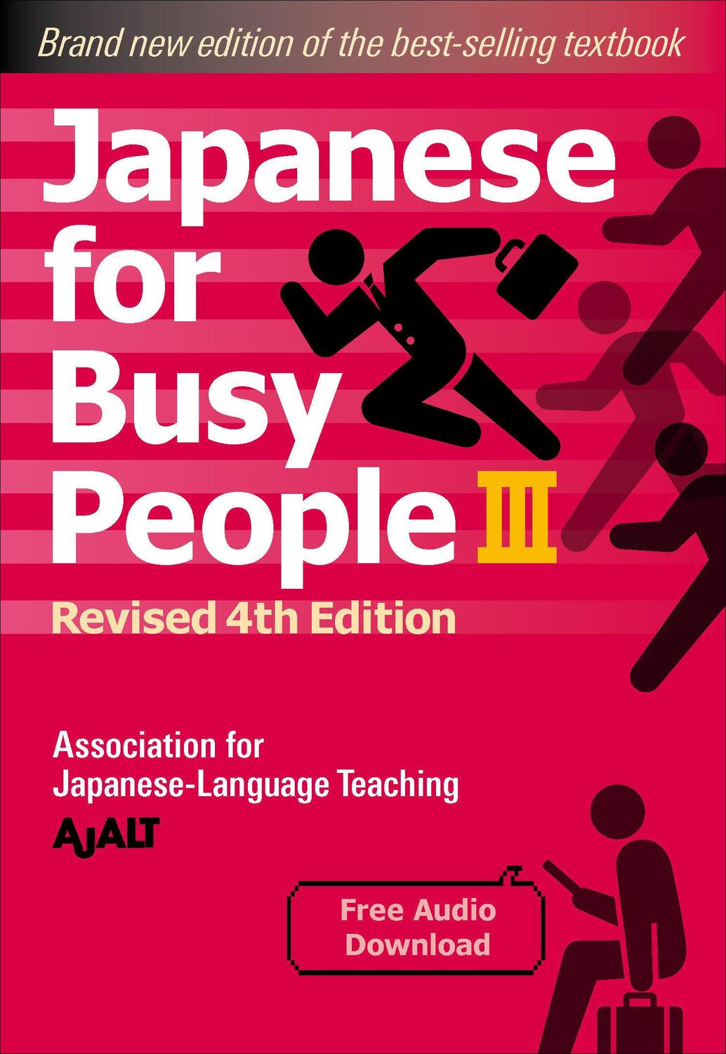 Cover: 9781568366302 | Japanese for Busy People Book 3 | Ajalt | Taschenbuch | Englisch