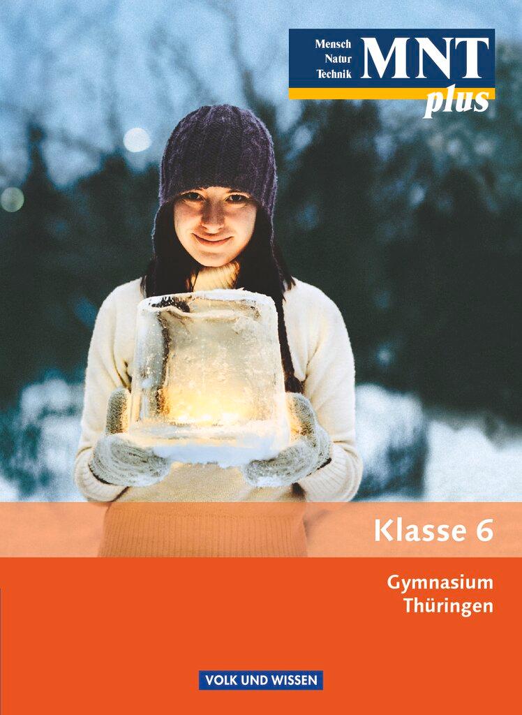 Cover: 9783060102044 | MNT plus 6. Schuljahr. Schülerbuch. Gymnasium Thüringen | Högermann