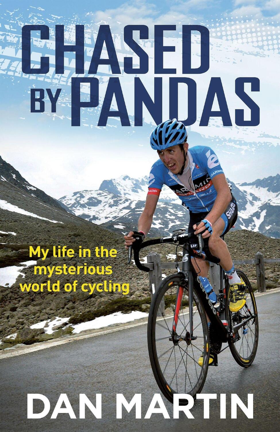 Cover: 9781529427585 | Chased By Pandas | My life in the mysterious world of cycling | Martin