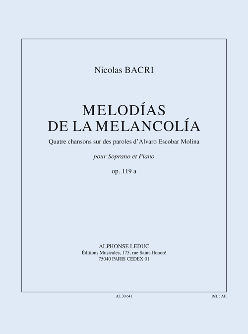 Cover: 9790046306419 | Melodies of Melancholy, for Soprano and Piano | Nicolas Bacri | Buch