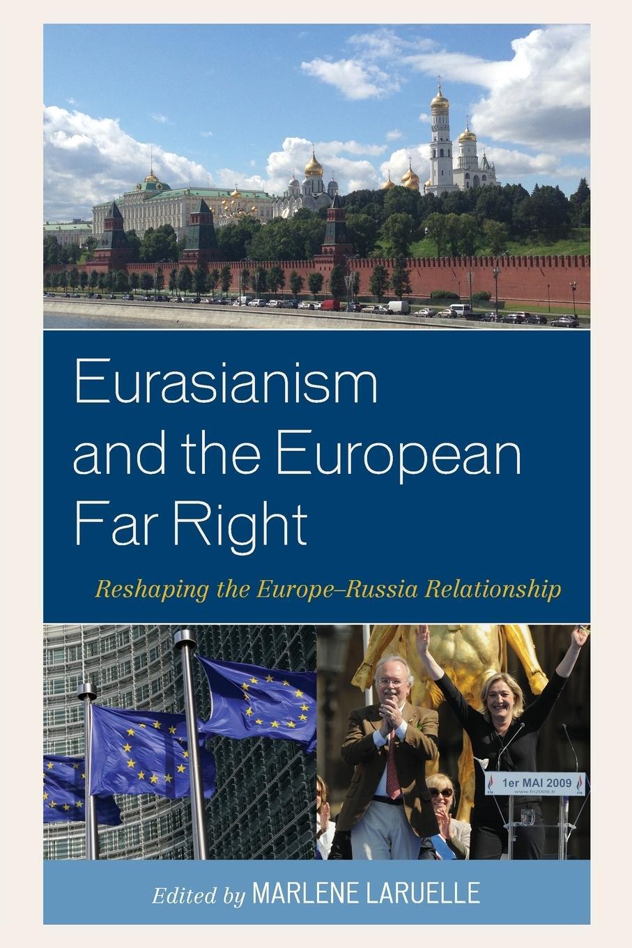 Cover: 9781498510707 | Eurasianism and the European Far Right | Marlene Laruelle | Buch