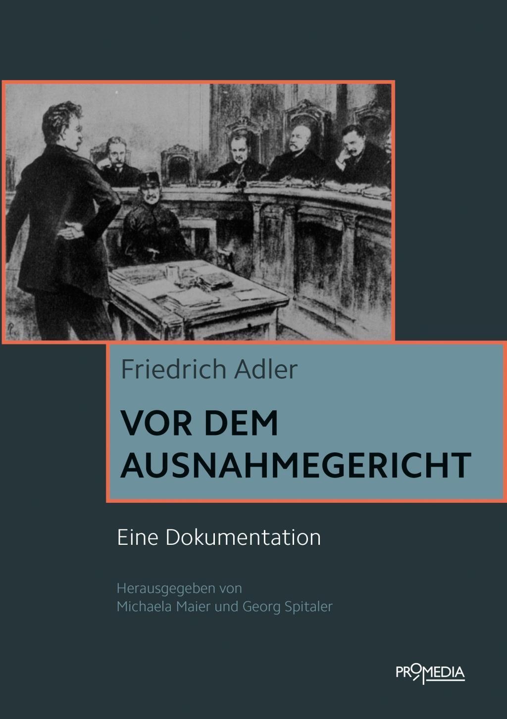Cover: 9783853714065 | Vor dem Ausnahmegericht | Friedrich Adler | Taschenbuch | 208 S.