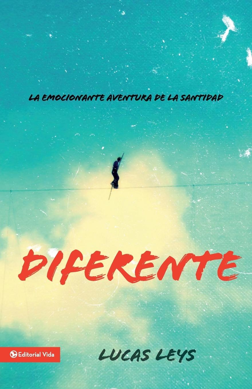 Cover: 9780829766059 | Diferente | La emocionante aventura de la santidad | Lucas Leys | Buch