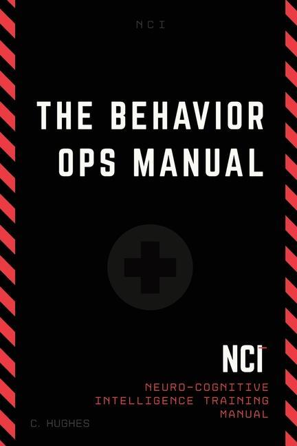 Cover: 9781735141640 | The Behavior Operations Manual | Neuro-Cognitive Intelligence | Hughes