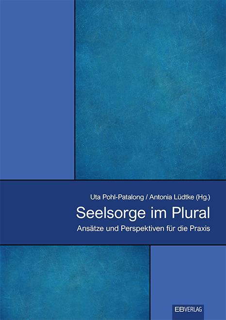 Cover: 9783930826506 | Seelsorge im Plural | Ansätze und Perspektiven für die Praxis | Buch