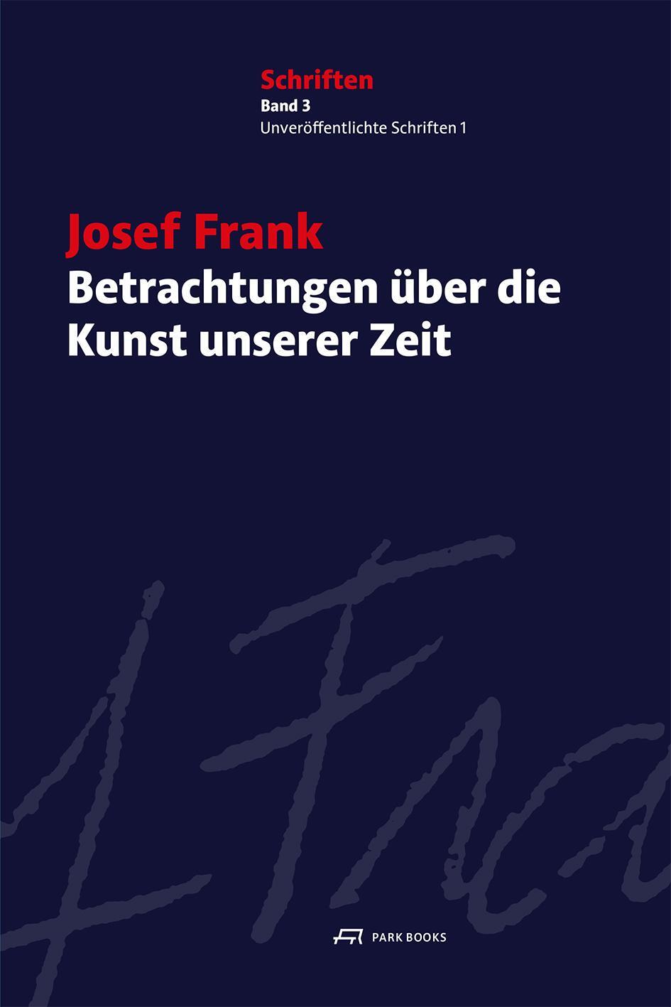 Cover: 9783038603580 | Betrachtungen über die Kunst unserer Zeit | Josef Frank | Taschenbuch