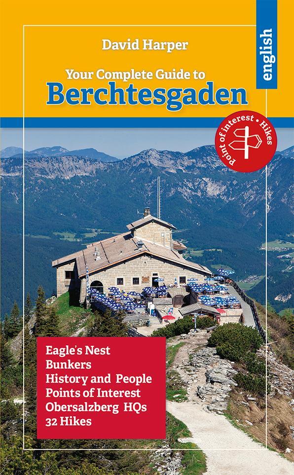 Cover: 9783944501765 | Your Complete Guide to Berchtesgaden | David Harper | Taschenbuch