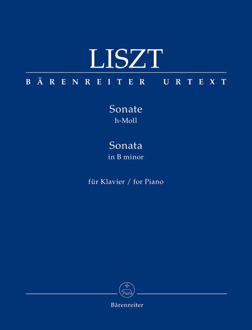 Cover: 9790006539901 | Sonate (h-Moll), für Klavier | Franz Liszt | Deutsch | Bärenreiter