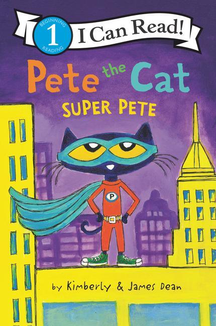 Cover: 9780062868503 | Pete the Cat: Super Pete | James Dean (u. a.) | Taschenbuch | Englisch