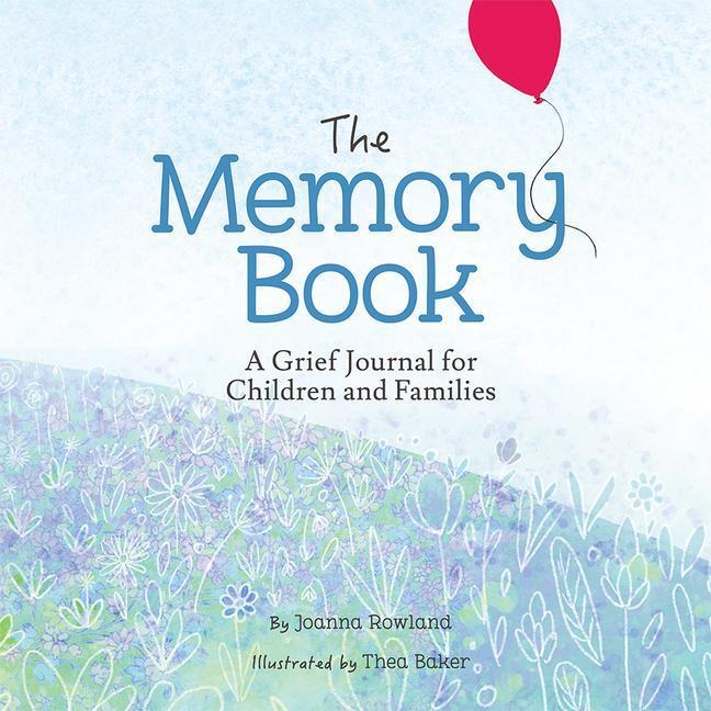 Cover: 9781506457819 | The Memory Book: A Grief Journal for Children and Families | Rowland