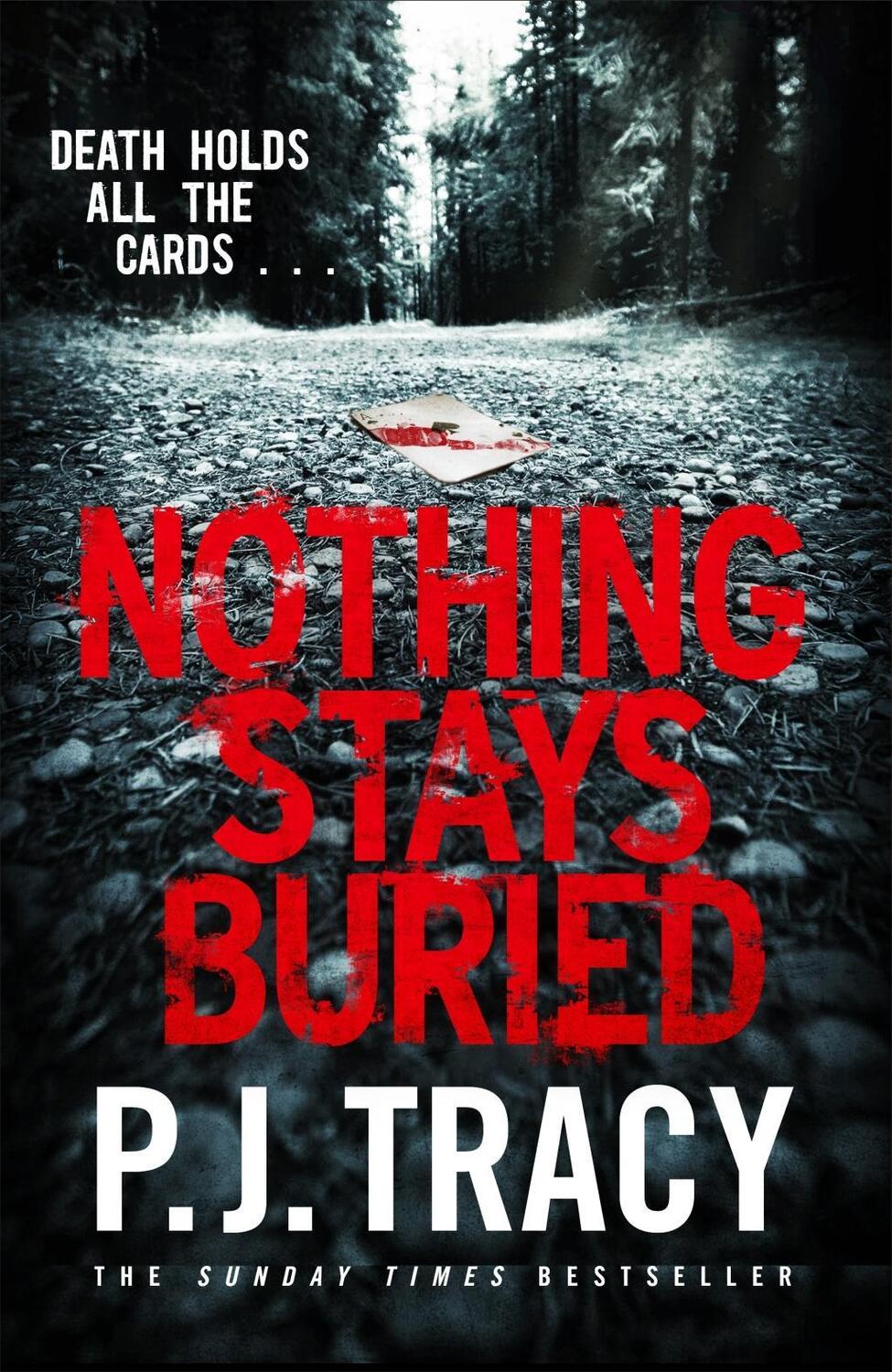 Cover: 9780718185831 | Nothing Stays Buried | Twin Cities Book 8 | P. J. Tracy | Taschenbuch