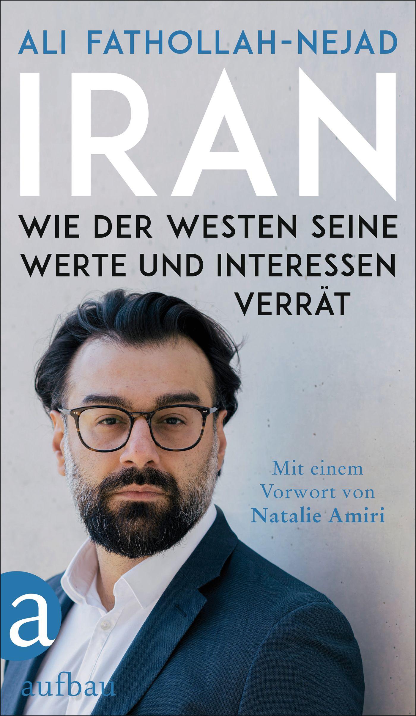 Cover: 9783351042493 | Iran - Wie der Westen seine Werte und Interessen verrät | Taschenbuch