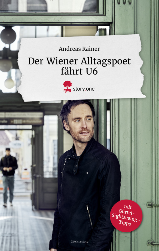 Cover: 9783903715202 | Der Wiener Alltagspoet fährt U6. Life is a story - story.one | Rainer