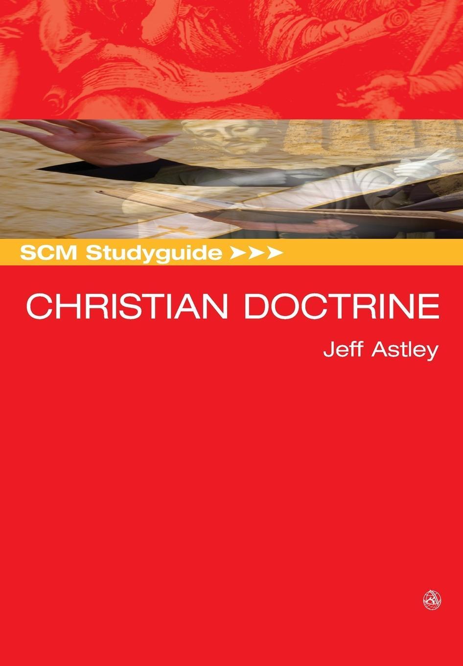 Cover: 9780334043249 | SCM Studyguide Christian Doctrine | Jeff Astley | Taschenbuch | 2021