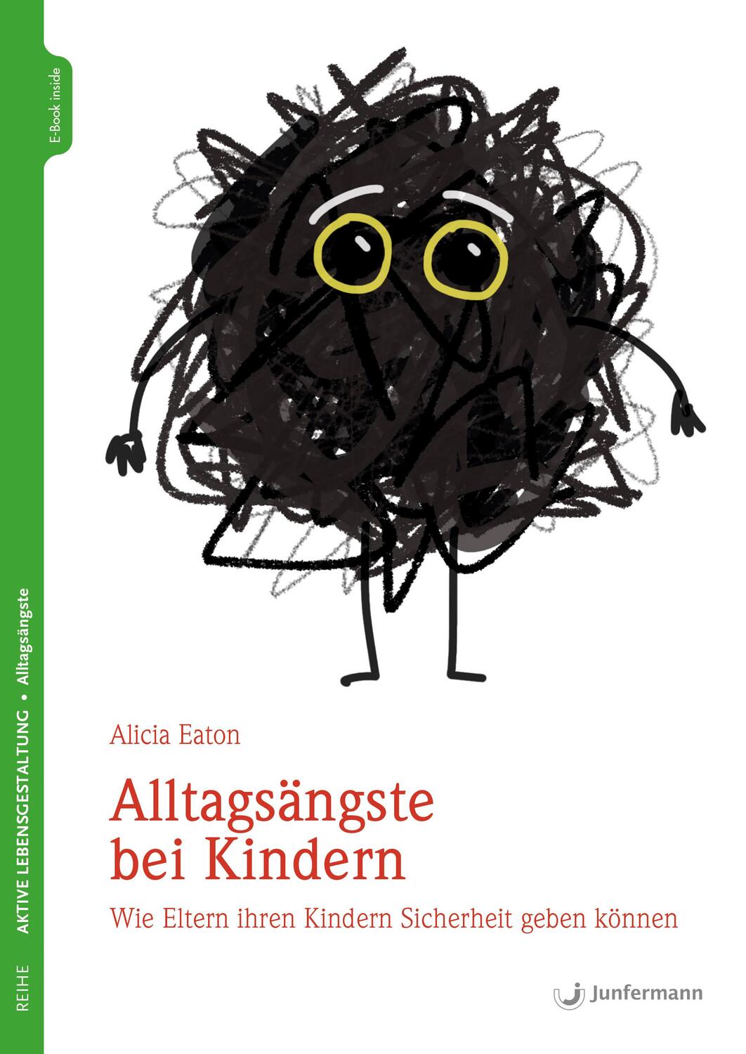 Cover: 9783749501090 | Alltagsängste bei Kindern | Alicia Eaton | Taschenbuch | Deutsch