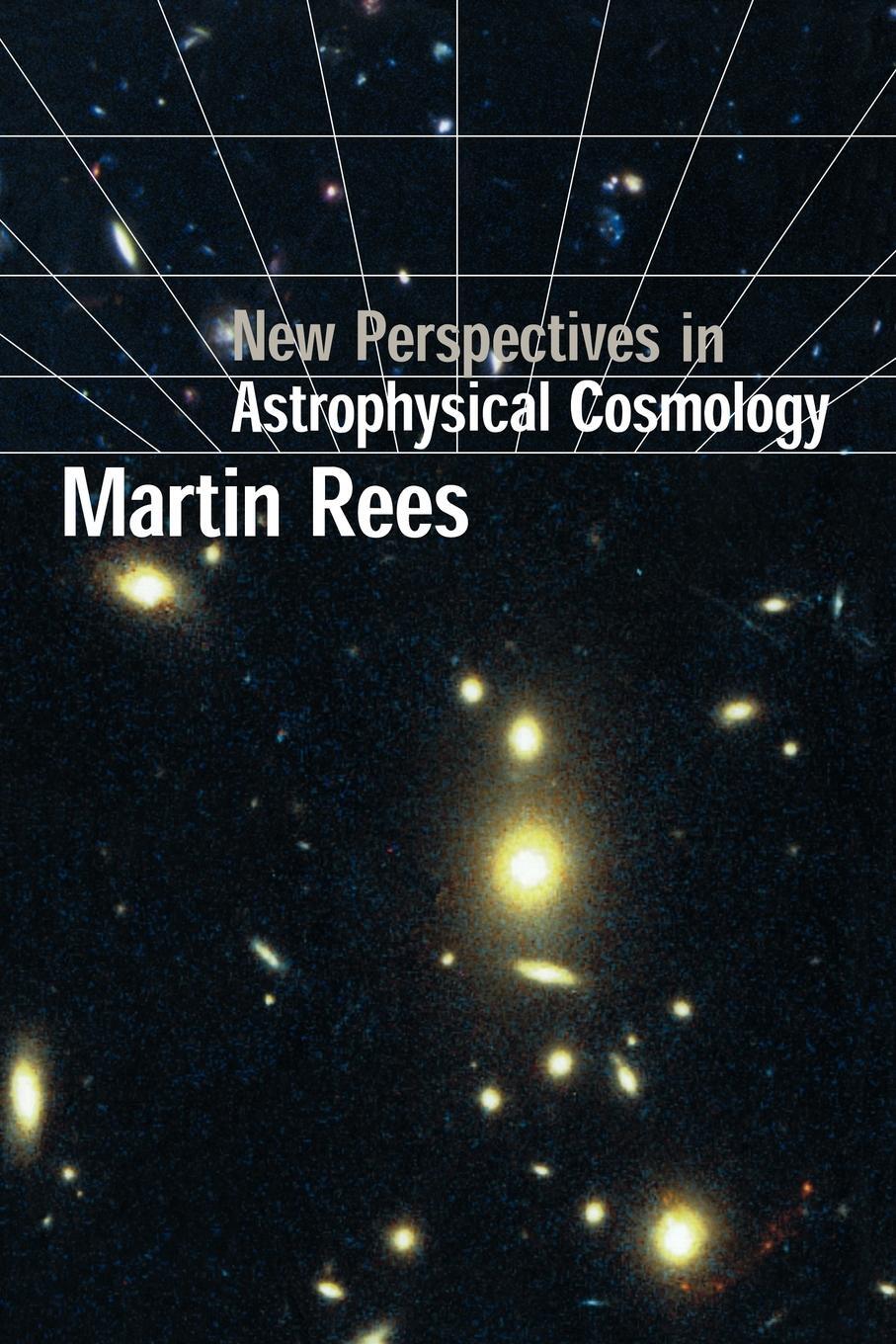 Cover: 9780521645447 | New Perspectives in Astrophysical Cosmology | Martin J. Rees | Buch