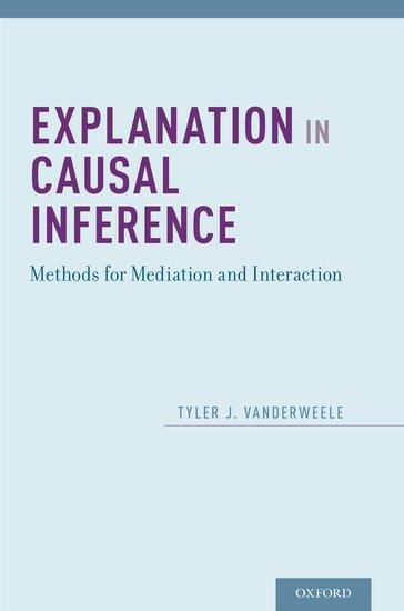 Cover: 9780199325870 | Explanation in Causal Inference | Tyler Vanderweele | Buch | Gebunden