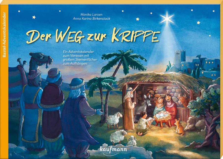 Cover: 9783780609748 | Der Weg zur Krippe | Monika Larsen | Kalender | 28 S. | Deutsch