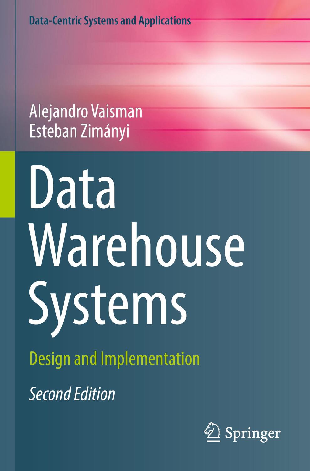 Cover: 9783662651698 | Data Warehouse Systems | Design and Implementation | Zimányi (u. a.)