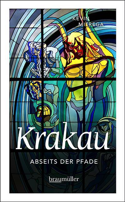 Cover: 9783991003274 | Krakau abseits der Pfade | Kevin Mitrega | Taschenbuch | Deutsch
