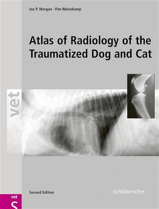 Cover: 9783899930085 | Atlas of Radiology of the Traumatized Dog and Cat | Second Edition