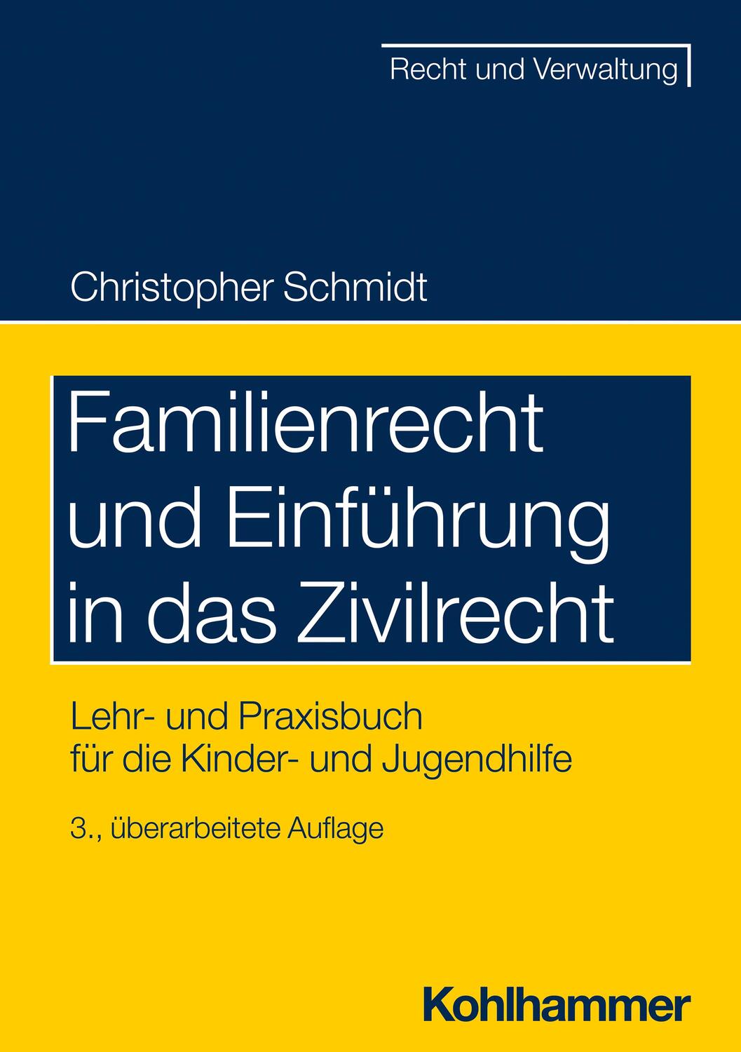 Cover: 9783170443679 | Familienrecht und Einführung in das Zivilrecht | Christopher Schmidt