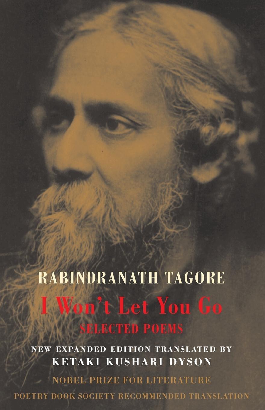 Cover: 9781852248987 | I Won't Let You Go | Selected Poems | Rabindranath Tagore | Buch