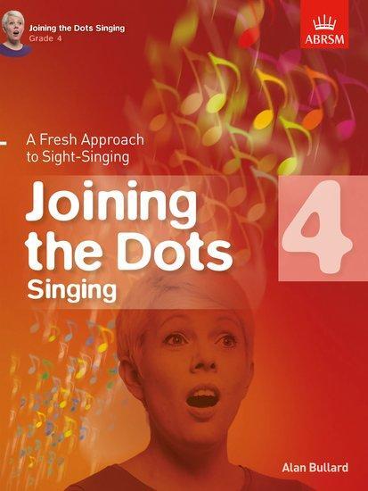 Cover: 9781848497429 | Alan Bullard: Joining The Dots - Singing (Grade 4) | Alan Bullard