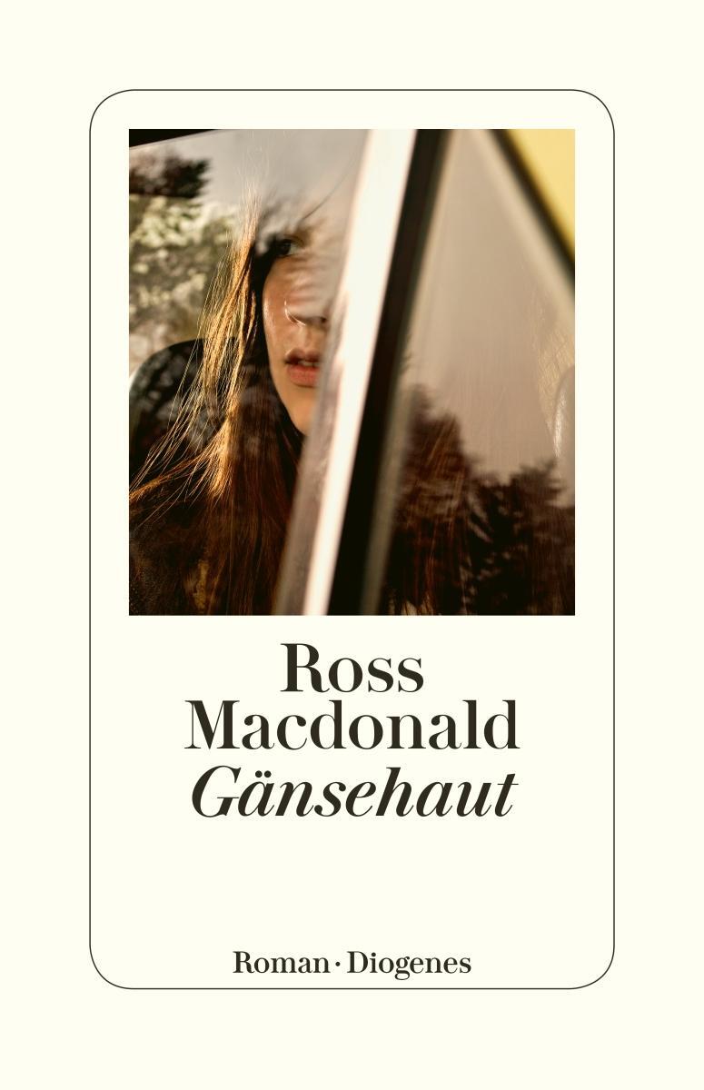Cover: 9783257300246 | Gänsehaut | Ross Macdonald | Taschenbuch | Privatdetektiv Lew Archer