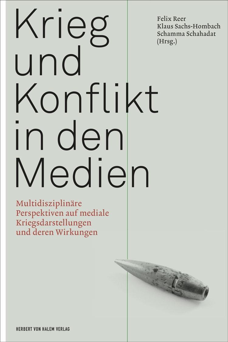 Cover: 9783869621012 | Krieg und Konflikt in den Medien | Taschenbuch | 352 S. | Deutsch