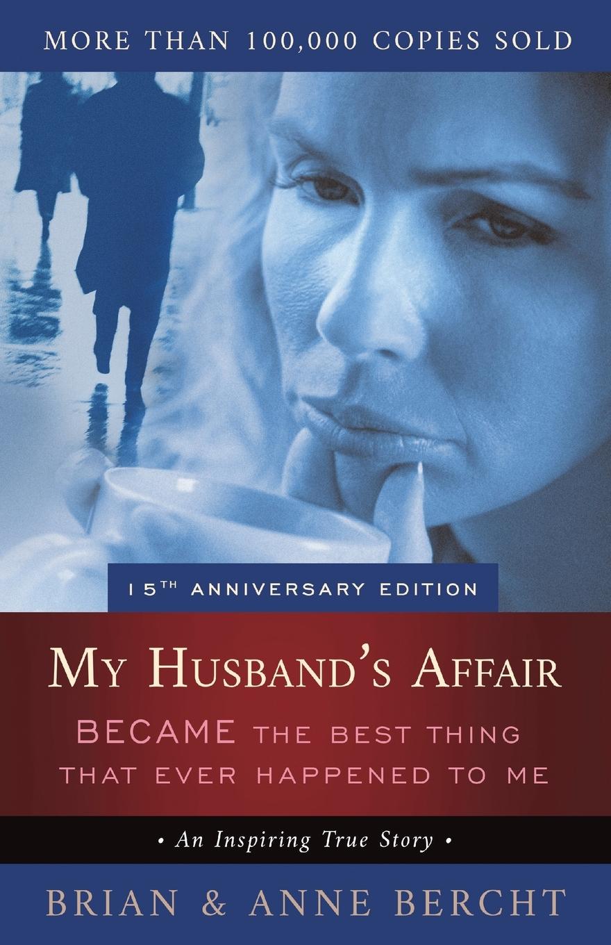 Cover: 9781525575297 | My Husband's Affair BECAME the Best Thing That Ever Happened to Me