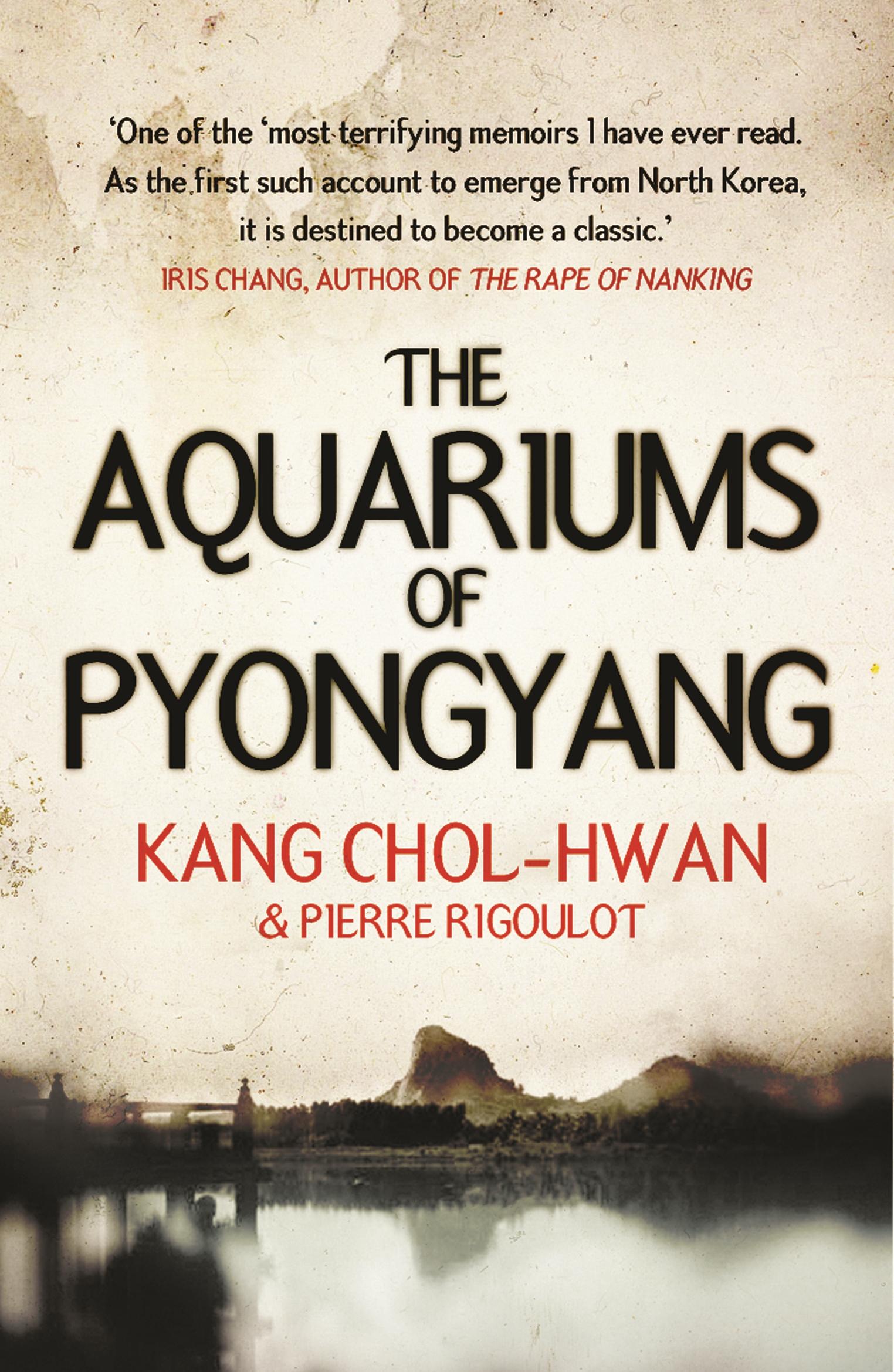 Cover: 9781843544999 | The Aquariums of Pyongyang | Kang Chol-Hwan (u. a.) | Taschenbuch