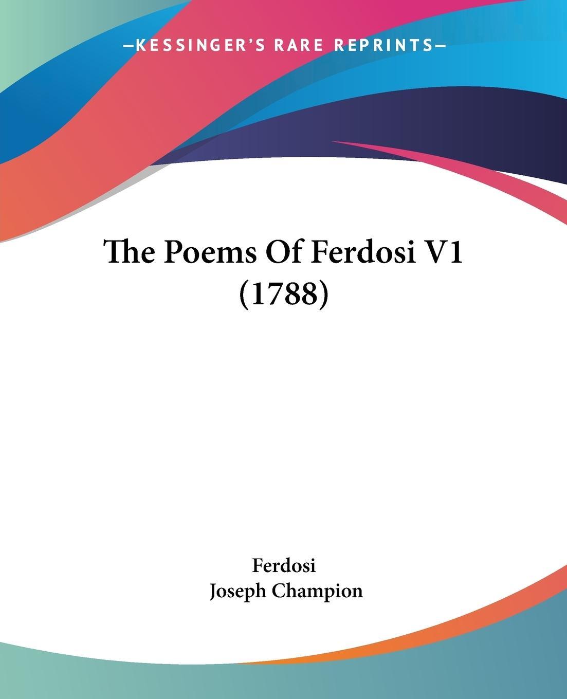 Cover: 9781104502027 | The Poems Of Ferdosi V1 (1788) | Ferdosi | Taschenbuch | Paperback