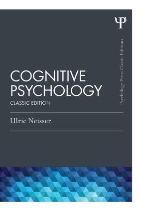 Cover: 9781848726949 | Cognitive Psychology | Classic Edition | Ulric Neisser | Taschenbuch