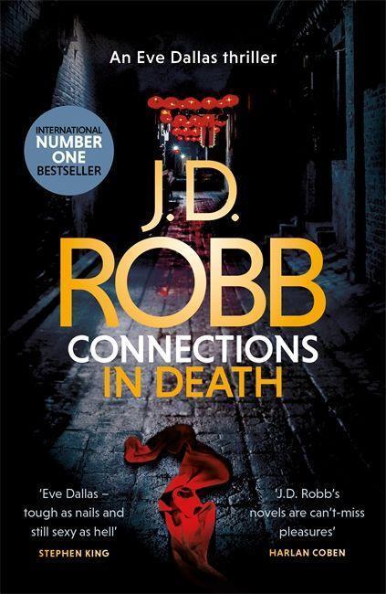 Cover: 9780349422008 | Connections in Death | An Eve Dallas thriller (Book 48) | J. D. Robb