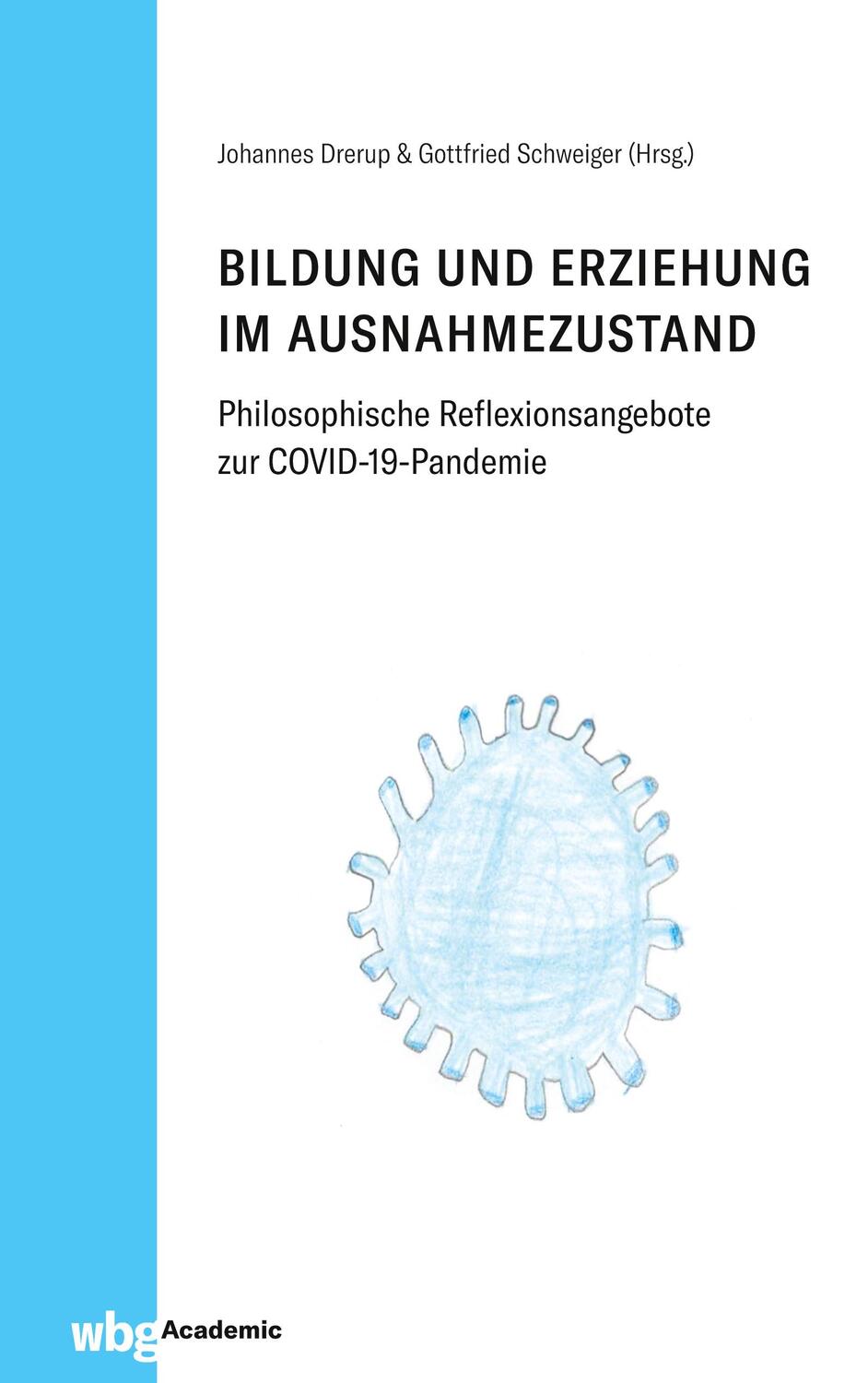 Cover: 9783534272884 | Bildung und Erziehung im Ausnahmezustand | Johannes Drerup (u. a.)