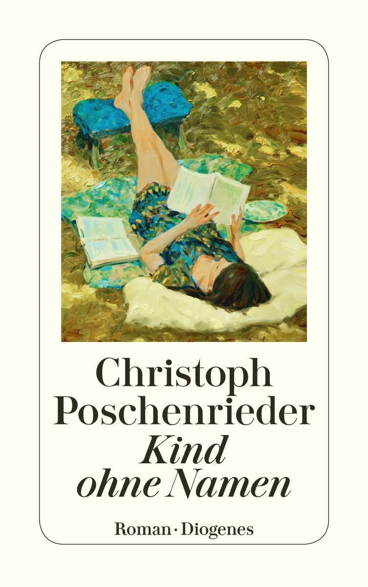 Cover: 9783257244489 | Kind ohne Namen | Christoph Poschenrieder | Taschenbuch | 288 S.