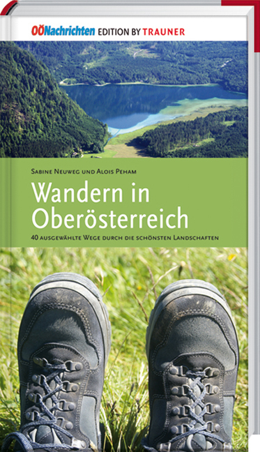Cover: 9783990333549 | Wandern in Oberösterreich, 40 ausgewählte Wege durch die schönsten...