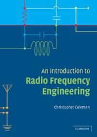 Cover: 9781107402607 | An Introduction to Radio Frequency Engineering | Christopher Coleman