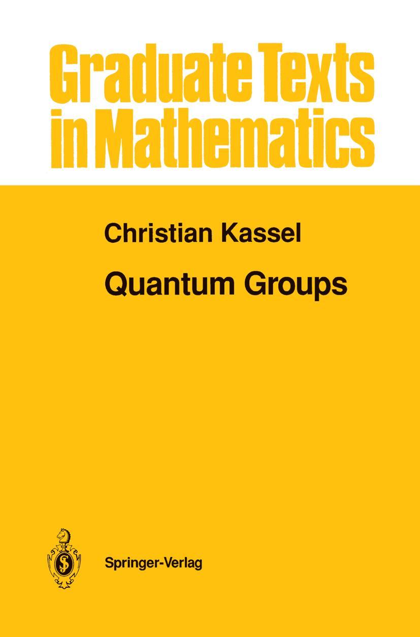 Cover: 9781461269007 | Quantum Groups | Christian Kassel | Taschenbuch | xii | Englisch